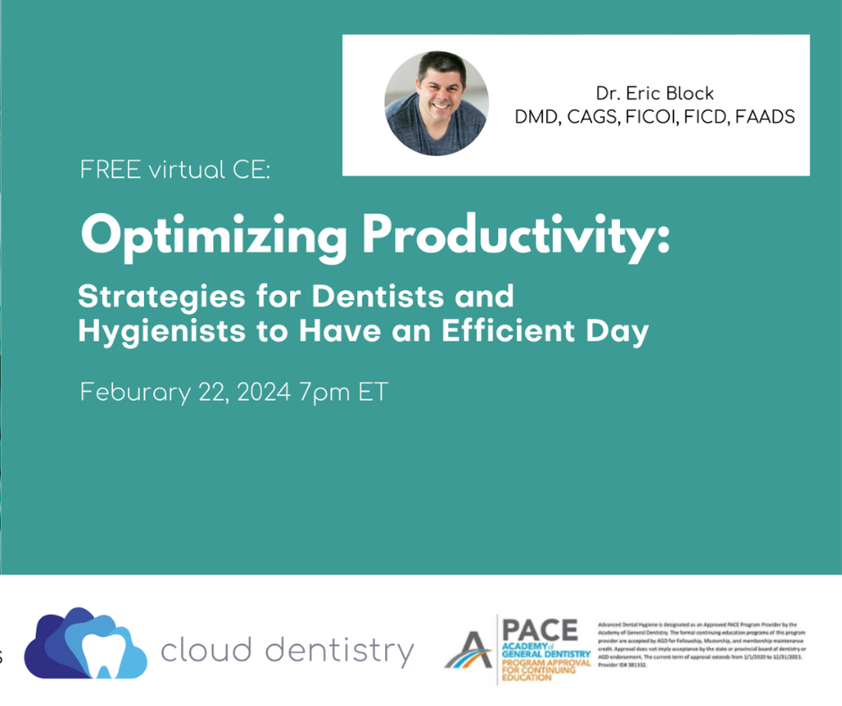 Optimizing Productivity: Strategies for Dentists and Hygienists to Have an Efficient Day